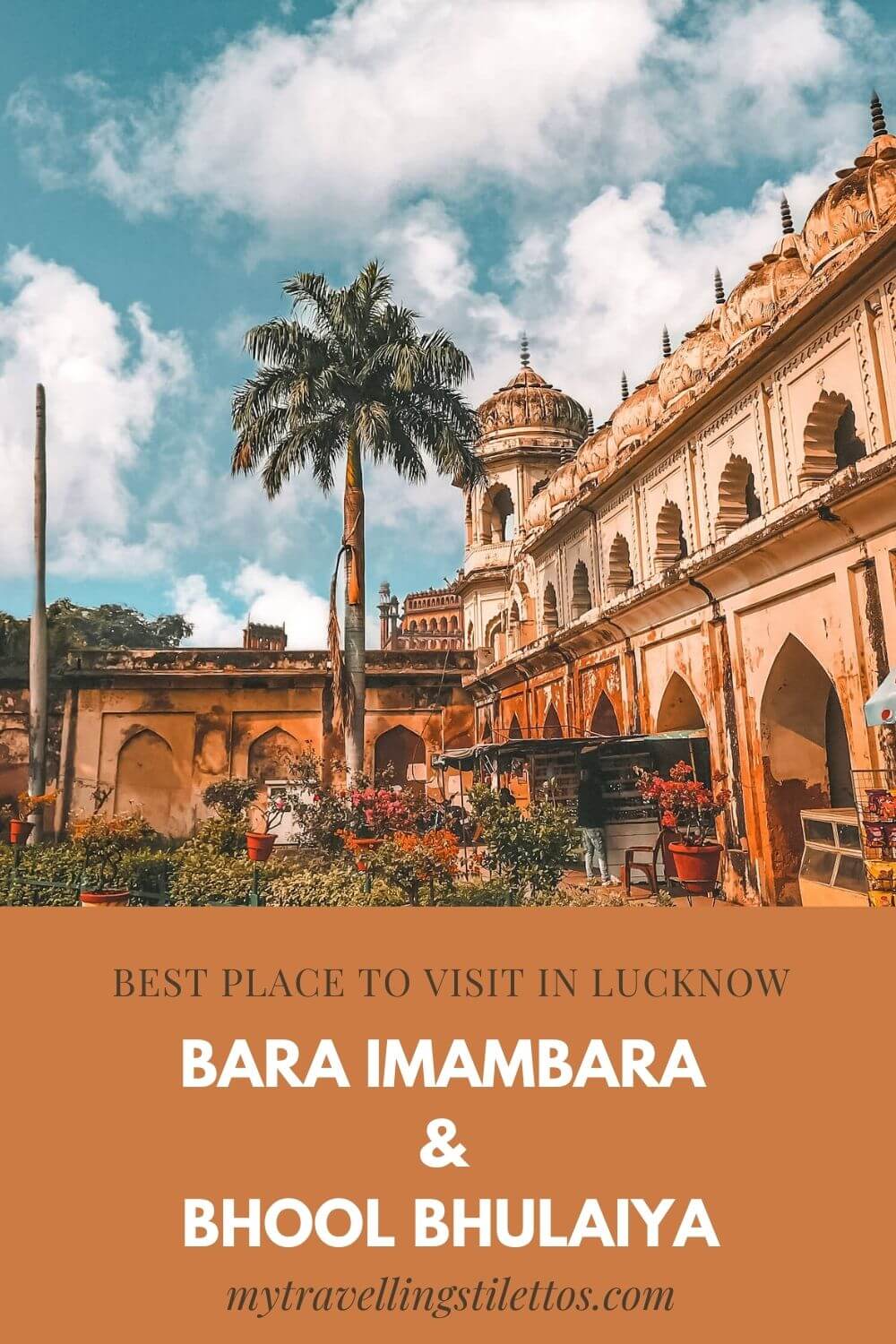 The Best Place To Visit in Lucknow